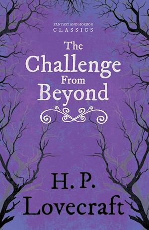 The Challenge from Beyond (Fantasy and Horror Classics)