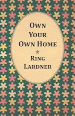 Own Your Own Home