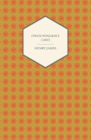 James, H: Owen Wingrave (1892)