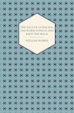 The Saga of Gunnlaug the Worm-Tongue and Rafn the Skald (1869)