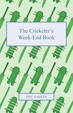 The Cricketer's Week-End Book