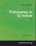 Polonaise in G minor B.1 - For Solo Piano (1817)