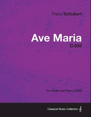 AVE MARIA D839 - FOR VIOLIN &