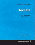 Toccata - A Score for Solo Piano Op.7 (1832)