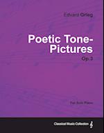 Poetic Tone-Pictures Op.3 - For Solo Piano