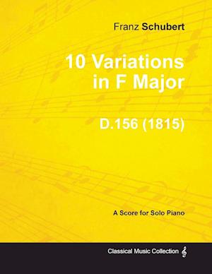 10 Variations in F Major D.156 - For Solo Piano (1815)