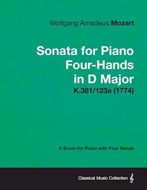 Mozart, W: Sonata for Piano Four-Hands in D Major - A Score