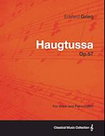 Grieg, E: Haugtussa Op.67 - For Voice and Piano (1895)