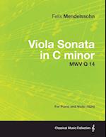 Viola Sonata in C minor MWV Q 14 - For Piano and Viola (1824)