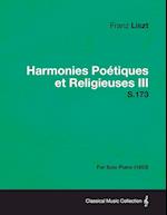 Harmonies Poetiques Et Religieuses III S.173 - For Solo Piano (1853)