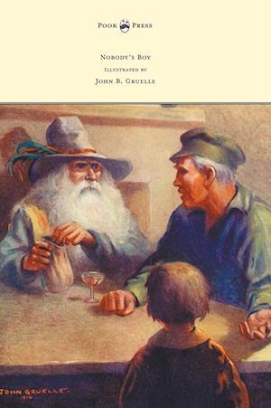 Nobody's Boy (Sans Famille) - Illustrated by John B. Gruelle