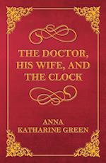 The Doctor, His Wife, and the Clock