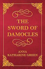 The Sword of Damocles - A Story of New York Life