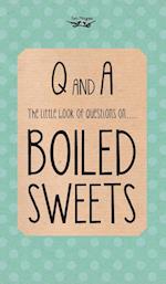 The Little Book of Questions on Boiled Sweets