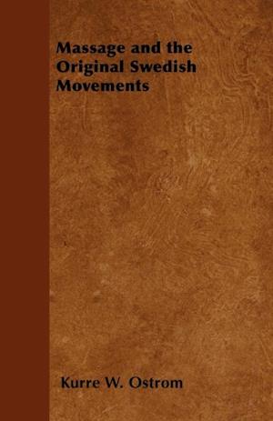 Massage and the Original Swedish Movements