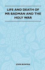 Life and Death of MR Badman and the Holy War