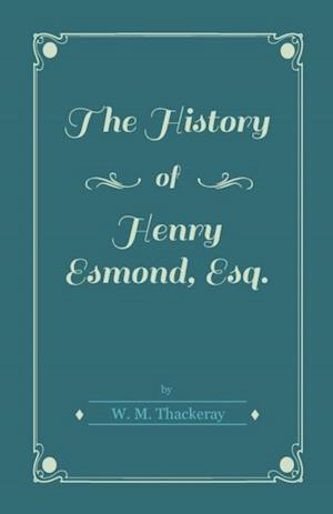 History of Henry Esmond, Esq.