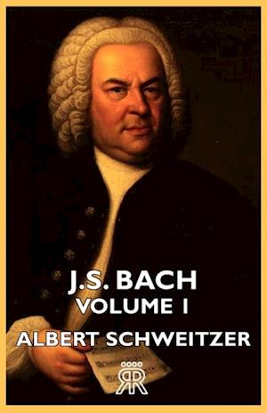 J.S. Bach - Volume 1