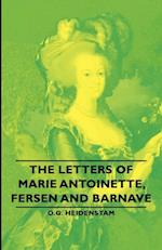 Letters of Marie Antoinette, Fersen and Barnave