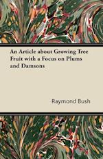 Article about Growing Tree Fruit with a Focus on Plums and Damsons