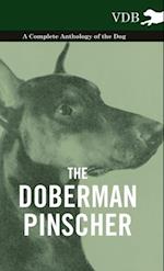 Doberman Pinscher - A Complete Anthology of the Dog -