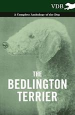 Bedlington Terrier - A Complete Anthology of the Dog -