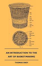 Introduction to the Art of Basket-Making