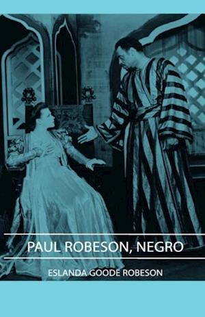 Paul Robeson, Negro