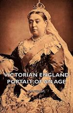 Victorian England - Portait of an Age