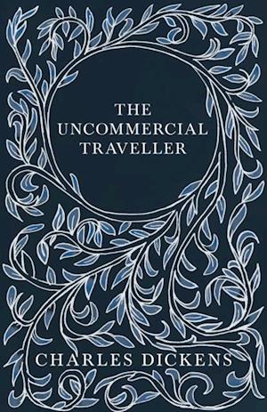 Uncommercial Traveller