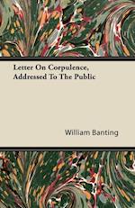 Letter On Corpulence, Addressed To The Public
