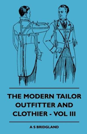 Modern Tailor Outfitter and Clothier - Vol III