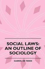 Social Laws - An Outline of Sociology