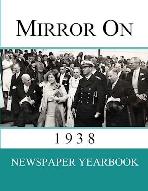 Mirror On 1938