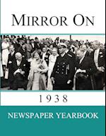 Mirror On 1938