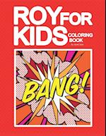 ROY FOR KIDS Coloring Book 