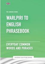 Warlpiri To English Phrasebook - Everyday Common Words And Phrases 