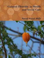 Cultural Diversity in Health and Social Care 