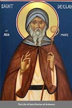 The Life of Saint Declan of Ardmore 