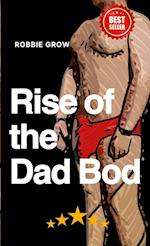 The Rise of the Dad Bod 