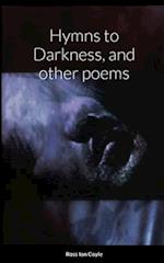 Hymns to Darkness, and other poems 