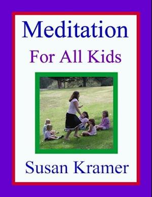 Meditation for All Kids