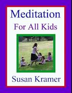 Meditation for All Kids