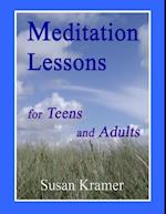 Meditation Lessons for Teens and Adults