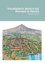 Vocabolario storico dai Romani ai Savoia