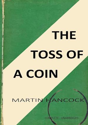 THE TOSS OF A COIN