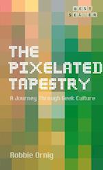 The Pixelated Tapestry