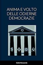 ANIMA E VOLTO DELLE ODIERNE DEMOCRAZIE