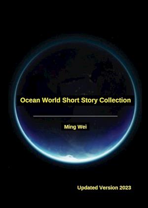 Ocean World Short Story Collection