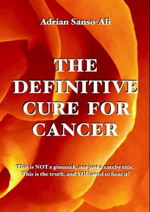 Definitive Cure for Cancer